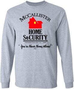 McCallister Home Security You're Never Home Alone T-Shirts, Hoodies, Long Sleeve 4 McCallister Home Security Youre Never Home Alone T Shirts Hoodies Long Sleeve 2