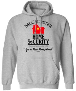 McCallister Home Security You're Never Home Alone T-Shirts, Hoodies, Long Sleeve 7 McCallister Home Security Youre Never Home Alone T Shirts Hoodies Long Sleeve 5