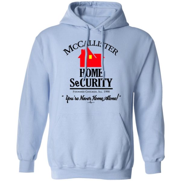 McCallister Home Security You’re Never Home Alone T-Shirts, Hoodies, Long Sleeve