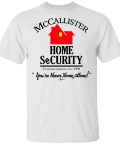 McCallister Home Security You're Never Home Alone T-Shirts, Hoodies, Long Sleeve 10 McCallister Home Security Youre Never Home Alone T Shirts Hoodies Long Sleeve 8