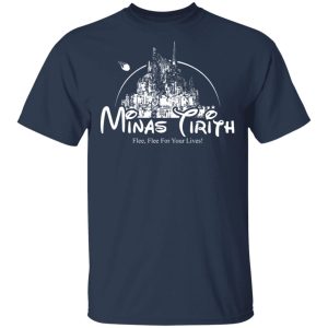 Minas Tirith Flee Flee For Your Lives T Shirts Hoodies Long Sleeve 11