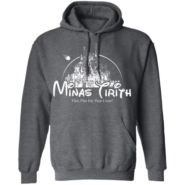 Minas Tirith Flee Flee For Your Lives T-Shirts, Hoodies, Long Sleeve