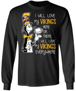 Minnesota Vikings I Will Love Vikings Here Or There I Will Love My Vikings Everywhere T-Shirts, Hoodies, Long Sleeve 8 Minnesota Vikings I Will Love Vikings Here Or There I Will Love My Vikings Everywhere T Shirts Hoodies Long Sleeve 5