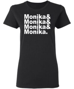 Monika Monika Monika Monika T Shirts Hoodies Long Sleeve 13
