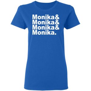 Monika Monika Monika Monika T Shirts Hoodies Long Sleeve 4