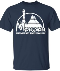 Mordor One Does Not Simply Walk In T-Shirts, Hoodies, Long Sleeve 2 Mordor One Does Not Simply Walk In T Shirts Hoodies Long Sleeve 11