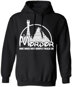 Mordor One Does Not Simply Walk In T-Shirts, Hoodies, Long Sleeve 9 Mordor One Does Not Simply Walk In T Shirts Hoodies Long Sleeve 6
