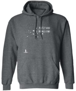 Mostly Void Partially Stars Shirts, Hoodies, Long Sleeve 3 Mostly Void Partially Stars Shirts Hoodies Long Sleeve 12