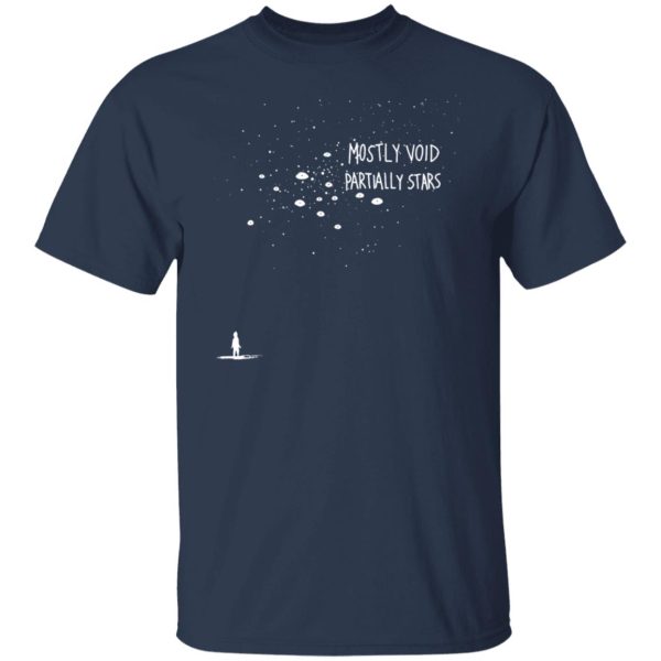 Mostly Void Partially Stars Shirts, Hoodies, Long Sleeve