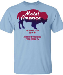Motel America Indiana USA Air Conditioning Free Cable TV T Shirts Hoodies Long Sleeve 1