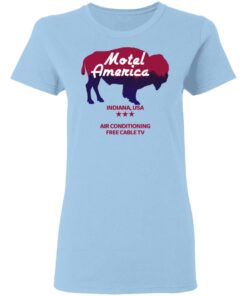 Motel America Indiana USA Air Conditioning Free Cable TV T Shirts Hoodies Long Sleeve 10