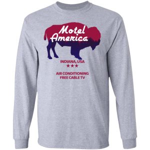 Motel America Indiana USA Air Conditioning Free Cable TV T Shirts Hoodies Long Sleeve 2