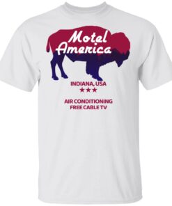 Motel America Indiana USA Air Conditioning Free Cable TV T Shirts Hoodies Long Sleeve 8
