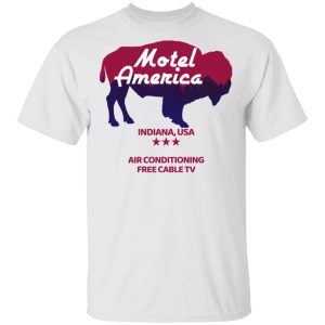 Motel America Indiana USA Air Conditioning Free Cable TV T Shirts Hoodies Long Sleeve 8