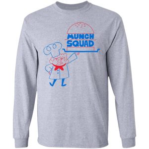 Munch Squad T Shirts Hoodies Long Sleeve 2