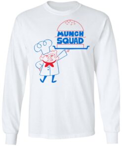 Munch Squad T-Shirts, Hoodies, Long Sleeve 5 Munch Squad T Shirts Hoodies Long Sleeve 3