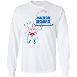 Munch Squad T Shirts Hoodies Long Sleeve 3