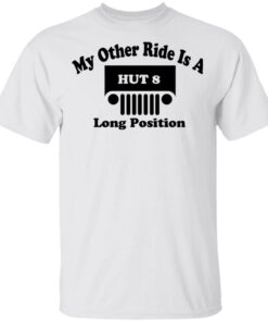 My Other Ride Is A Hut 8 Long Position T-Shirts, Hoodies, Long Sleeve 10 My Other Ride Is A Hut 8 Long Position T Shirts Hoodies Long Sleeve 8