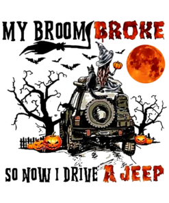 My broom broke so now I drive a Jeep Halloween T-shirt 1 My broom broke so now I drive a Jeep Halloween T shirt 2