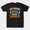 My broom broke so now I ride a snowmobile Halloween T-shirt