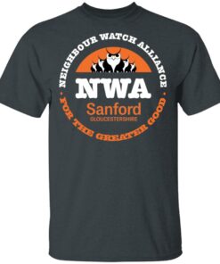 NWA Neighbourhood Watch Alliance For The Greater Good T Shirts Hoodies Long Sleeve 10