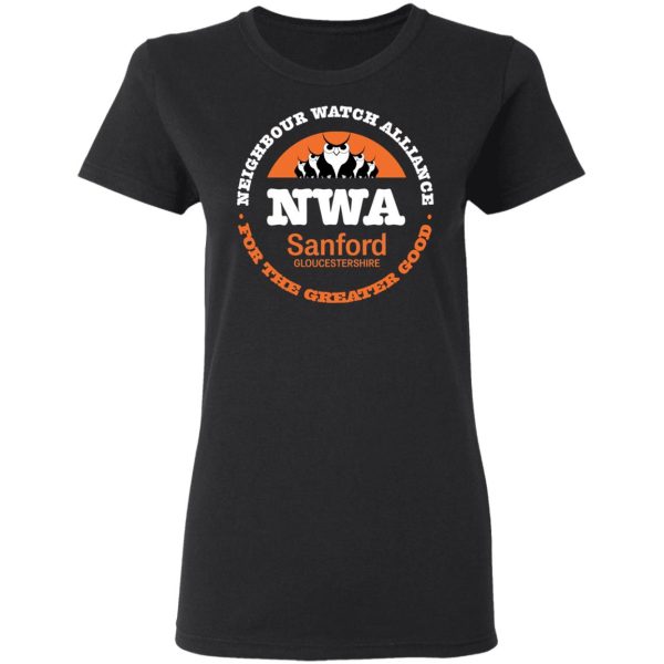 NWA Neighbourhood Watch Alliance For The Greater Good T-Shirts, Hoodies, Long Sleeve