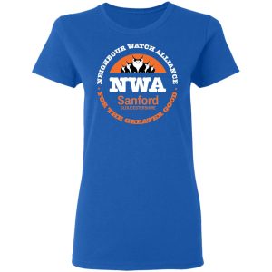 NWA Neighbourhood Watch Alliance For The Greater Good T Shirts Hoodies Long Sleeve 4