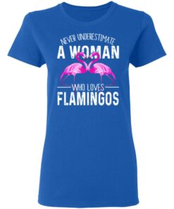 Never Underestimate A Woman Who Loves Flamingos T Shirts Hoodies Long Sleeve 4