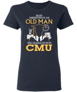 Never Underestimate An Old Man Who Graduated From CMU T-Shirts, Hoodies, Long Sleeve 6 Never Underestimate An Old Man Who Graduated From CMU T Shirts Hoodies Long Sleeve 3