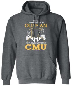 Never Underestimate An Old Man Who Graduated From CMU T-Shirts, Hoodies, Long Sleeve 11 Never Underestimate An Old Man Who Graduated From CMU T Shirts Hoodies Long Sleeve 8