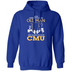 Never Underestimate An Old Man Who Graduated From CMU T Shirts Hoodies Long Sleeve 9