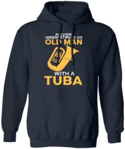 Never Underestimate An Old Man With A Tuba T Shirts Hoodies Long Sleeve 7