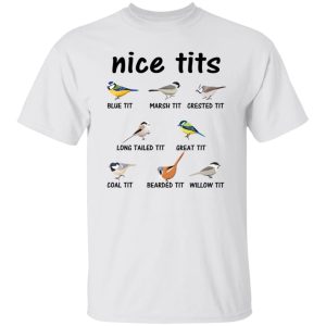 Nice Tits Blue Tit Marsh Tit Crested It Long Tailed It Great It T Shirts Hoodies Long Sleeve 8