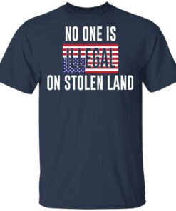 No One Is Illegal On Stolen Land T Shirts Hoodies Long Sleeve 11