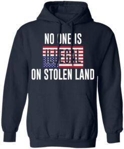 No One Is Illegal On Stolen Land T Shirts Hoodies Long Sleeve 7