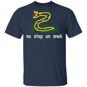 No Step On Snek T Shirts Hoodies Long Sleeve 11