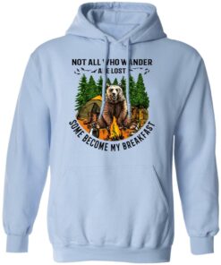 Not All Who Wander Are Lost Some Became By Breakfast T Shirts Hoodies Long Sleeve 7