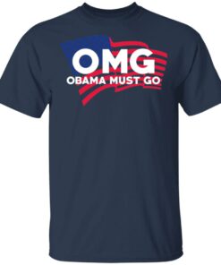 OMG Obama Must Go Barack Obama T Shirts Hoodies Long Sleeve 11