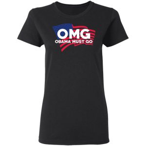 OMG Obama Must Go Barack Obama T Shirts Hoodies Long Sleeve 13