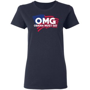 OMG Obama Must Go Barack Obama T Shirts Hoodies Long Sleeve 3