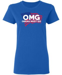 OMG Obama Must Go Barack Obama T Shirts Hoodies Long Sleeve 4