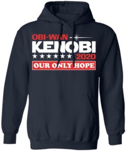 Obi-Wan Kenobi 2020 Our Only Hope T-Shirts, Hoodies, Long Sleeve 10 Obi Wan Kenobi 2020 Our Only Hope T Shirts Hoodies Long Sleeve 7