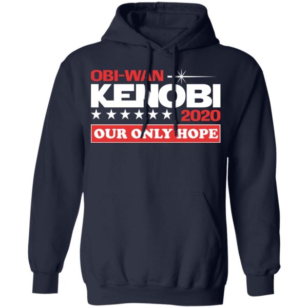 Obi-Wan Kenobi 2020 Our Only Hope T-Shirts, Hoodies, Long Sleeve