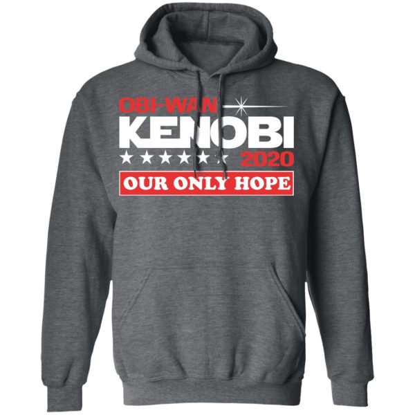 Obi-Wan Kenobi 2020 Our Only Hope T-Shirts, Hoodies, Long Sleeve