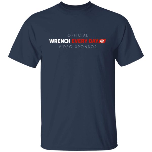 Official Wrench Every Day Video Sponsor T-Shirts, Hoodies, Long Sleeve