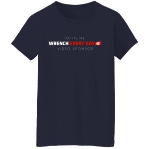 Official Wrench Every Day Video Sponsor T Shirts Hoodies Long Sleeve 8