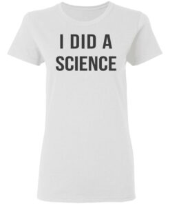 Okay To Be Smart I Did a Science T-Shirts, Hoodies, Long Sleeve 2 Okay To Be Smart I Did a Science T Shirts Hoodies Long Sleeve 11