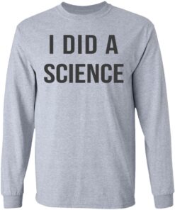 Okay To Be Smart I Did a Science T-Shirts, Hoodies, Long Sleeve 4 Okay To Be Smart I Did a Science T Shirts Hoodies Long Sleeve 2