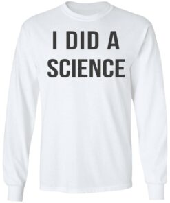 Okay To Be Smart I Did a Science T-Shirts, Hoodies, Long Sleeve 5 Okay To Be Smart I Did a Science T Shirts Hoodies Long Sleeve 3