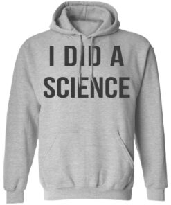 Okay To Be Smart I Did a Science T-Shirts, Hoodies, Long Sleeve 7 Okay To Be Smart I Did a Science T Shirts Hoodies Long Sleeve 5